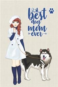 Best Dog Mom Ever