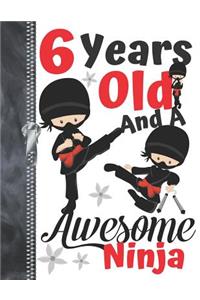 6 Years Old And A Awesome Ninja