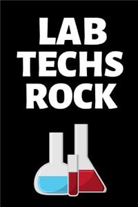 Lab Techs Rock