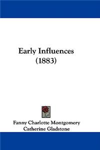 Early Influences (1883)