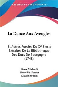 La Dance Aux Aveugles
