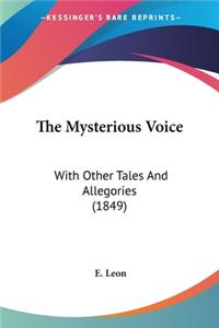 Mysterious Voice