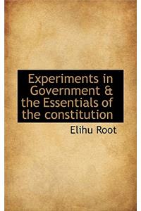 Experiments in Government & the Essentials of the Constitution
