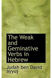 The Weak and Geminative Verbs in Hebrew