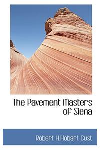 The Pavement Masters of Siena