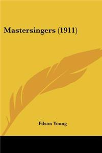 Mastersingers (1911)