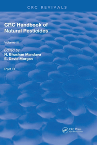 Handbook of Natural Pesticides