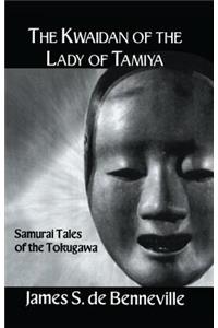 The Kwaidan of the Lady of Tamiya