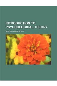 Introduction to Psychological Theory