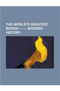 The World's Greatest Books - Volume 12 - Modern History