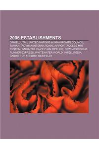 2006 Establishments