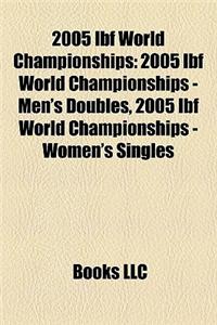 2005 Ibf World Championships