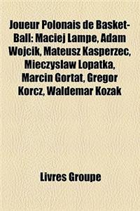 Joueur Polonais de Basket-Ball
