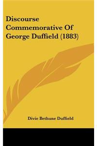 Discourse Commemorative of George Duffield (1883)