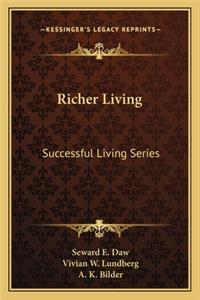 Richer Living