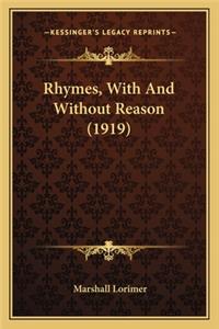 Rhymes, with and Without Reason (1919)