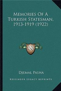 Memories of a Turkish Statesman, 1913-1919 (1922)