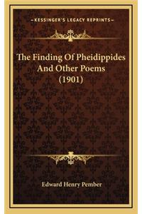 The Finding of Pheidippides and Other Poems (1901)