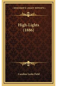 High-Lights (1886)