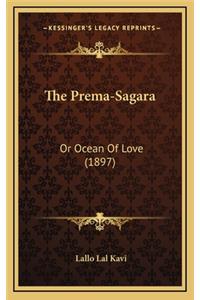The Prema-Sagara