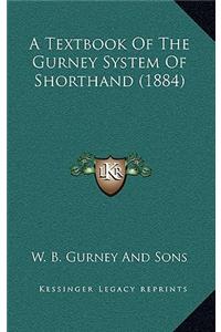 Textbook Of The Gurney System Of Shorthand (1884)