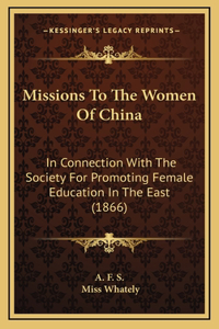 Missions to the Women of China
