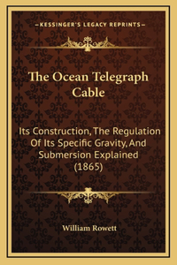 The Ocean Telegraph Cable