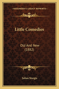 Little Comedies