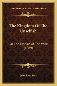 Kingdom Of The Unselfish