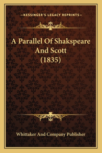 A Parallel Of Shakspeare And Scott (1835)