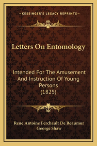 Letters On Entomology