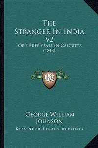 Stranger In India V2