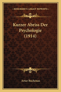 Kurzer Abriss Der Psychologie (1914)