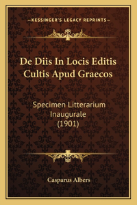 De Diis In Locis Editis Cultis Apud Graecos