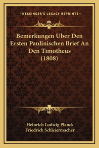 Bemerkungen Uber Den Ersten Paulinischen Brief An Den Timotheus (1808)