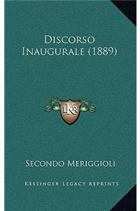 Discorso Inaugurale (1889)