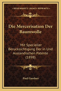 Die Mercerisation Der Baumwolle