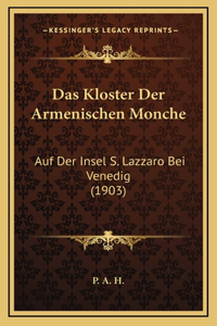 Das Kloster Der Armenischen Monche