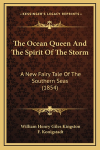 The Ocean Queen And The Spirit Of The Storm