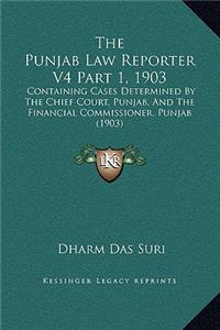 The Punjab Law Reporter V4 Part 1, 1903