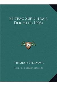Beitrag Zur Chemie Der Hefe (1903)
