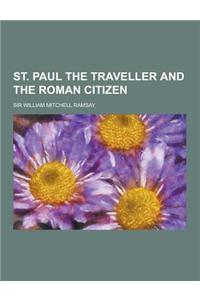 St. Paul the Traveller and the Roman Citizen