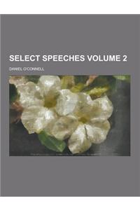Select Speeches Volume 2