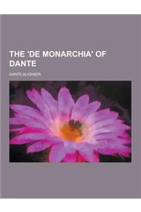 The 'de Monarchia' of Dante