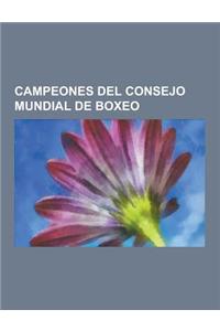 Campeones del Consejo Mundial de Boxeo