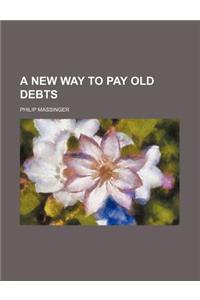 A New Way to Pay Old Debts