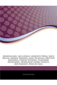 Articles on Mingrelians, Including: Lavrentiy Beria, Katie Melua, Andria Dadiani, Zaza Pachulia, Meliton Kantaria, Temuri Ketsbaia, Vladimeri Dgebuadz