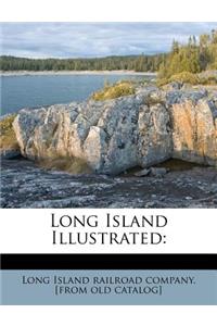 Long Island Illustrated