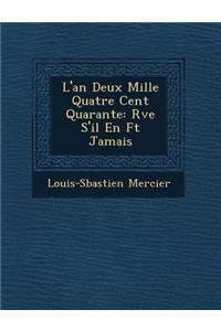 L'An Deux Mille Quatre Cent Quarante