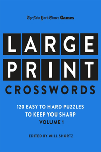 New York Times Games Large-Print Crosswords Volume 1